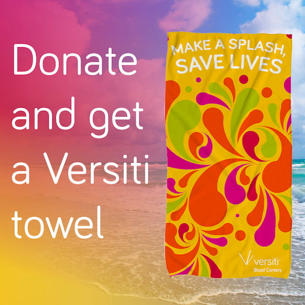 Donate blood July 25-31 to get a limited-edition beach towel, while supplies last